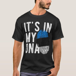 Het zit in mijn DNA Estse vlag Vingerafdrukken T-shirt