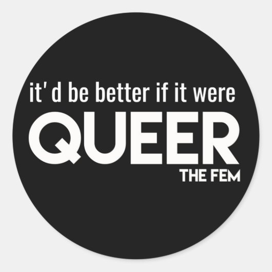 "Het zou beter zijn als..." Sticker (Voorkant)