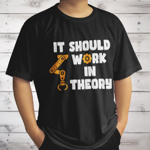 Het zou in theorie moeten werken, grappige robotar t-shirt