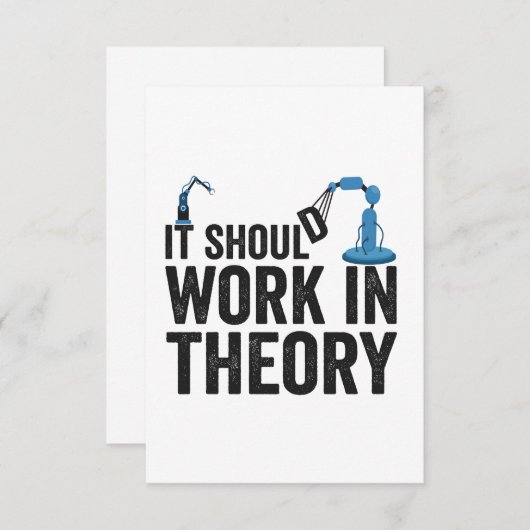 Het zou moeten werken in Theorie Robotics Engineer Bedankkaart (Voorkant / Achterkant)
