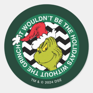 Het zou niet Kerstmis zijn zonder Grinch Ronde Sticker