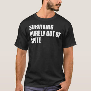 Het zuiver overleven uit de citaat van de Apparel T-shirt