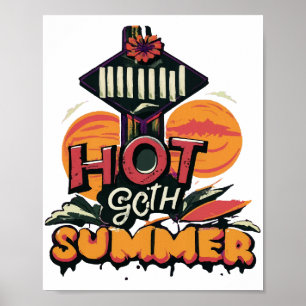 Hete Goth Zomer Chic Poster