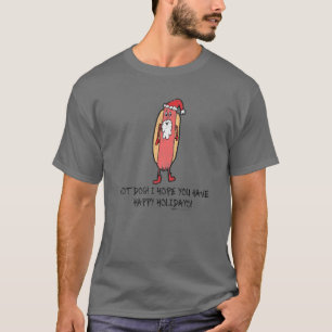 Hete Hond! Ik hoop dat je Gekke hotdog hebt. T-shirt