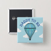 Hete luchtballon papa om Baby shower Button te zij (Voorkant /achterkant)