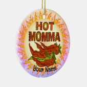 Hete Mama Keramisch Ornament (Rechts)