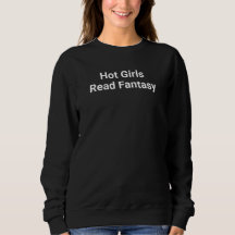 Hete Meisjes Lezen Fantasy Sweatshirt