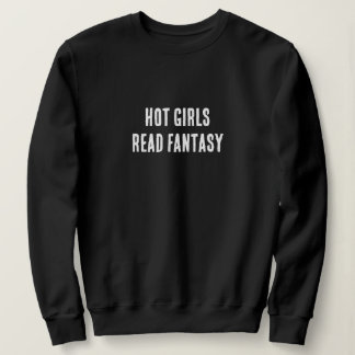 Hete Meisjes Lezen Fantasy Sweatshirt