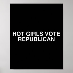 Hete Meisjes Stemmen Republikeins Y2k Universiteit Poster