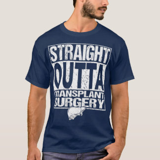 HETERO-OUTTA-leverorgaantransplantatie chirurgie T-shirt