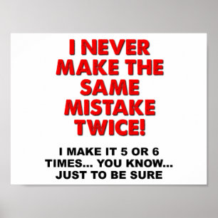 Hetzelfde fout twee keer Grappige Poster