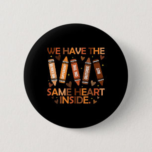 Hetzelfde hart binnen Juneteenth Black History Mon Ronde Button 5,7 Cm