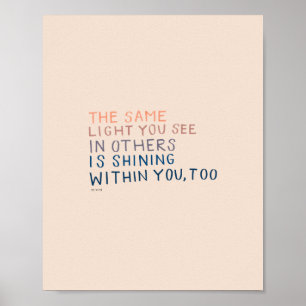 Hetzelfde licht - Inspirerend aanmoedigend citaat Poster