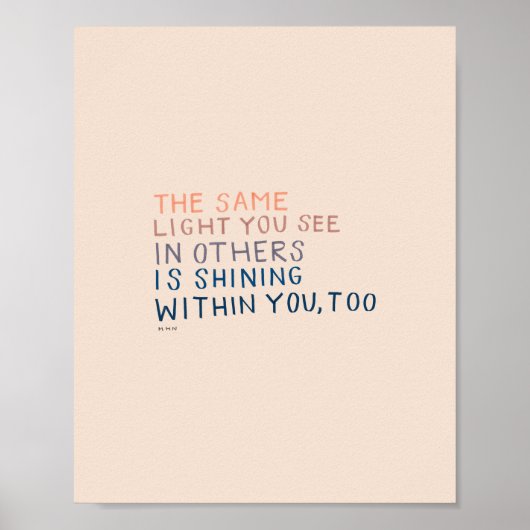 Hetzelfde licht - Inspirerend aanmoedigend citaat Poster (Voorkant)