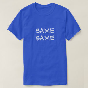 HETZELFDE MAAR VERSCHILLEND T-SHIRT