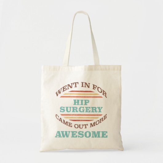Heupchirurgie herstel Humor Tote Bag (Voorkant)