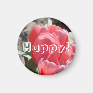 Heureux ! aimants Fleurs Tulipes Roses Bonheur