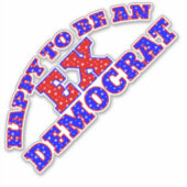 HEUREUX D'ÊTRE UN ANCIEN Stickers DÉMOCRATE (Devant)