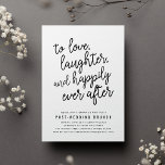 Heureux Jamais après Mariage Brunch Invitation<br><div class="desc">Notre post moderne et décontracté mariage brunch invitations en noir et blanc chic fonctionnalité "à aimer,  rire heureux toujours après" en écriture noire typographie avec vos détails de brunch mariage sous. Les cartes renversent vers un motif festif aux confettis noir et blanc.</div>