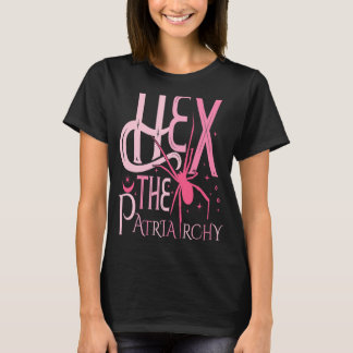 Hex the Patriarchy Pro Choice Justice Women Femini T-shirt
