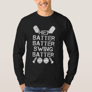 Hey Batter Swing Batter Bat en Ball Sports T-shirt