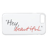 Hey beau Joe Covelli Qouote iPhone 7 Coque (Dos (Horizontal))