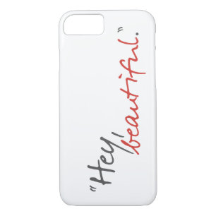 Hey beau Joe Covelli Qouote iPhone 7 Coque