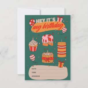 Hey C'est mon anniversaire, Invitation d'anniversa