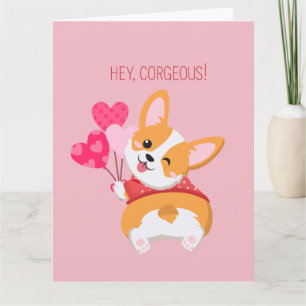 Hey Corgeous ! Carte de la Saint-Valentin