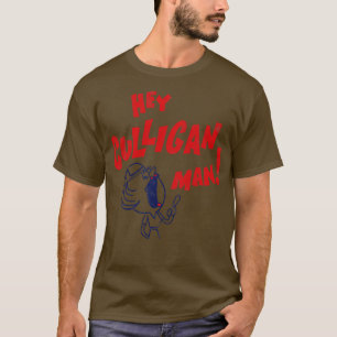 Hey culligan man t-shirt