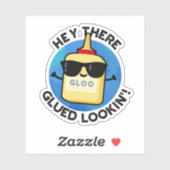 Hey Daar Glued Lookin Funny Glue Pun Sticker (Vel)