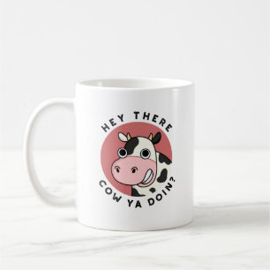 Hey daar Koe Ya Doin Funny Animal Pun Koffiemok
