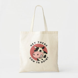 Hey daar Koe Ya Doin Funny Animal Pun Tote Bag