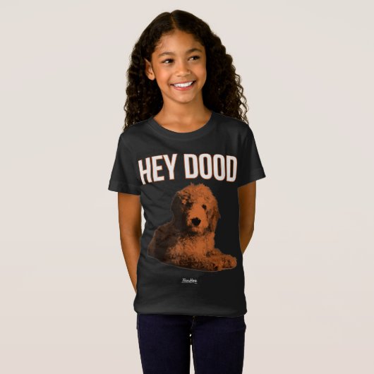 Hey Dood Goldendoodle T-shirt (Voorkant volledig)