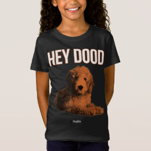Hey Dood Goldendoodle T-shirt