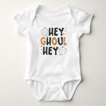 Hey Ghoul Hey Baby Bodysuit