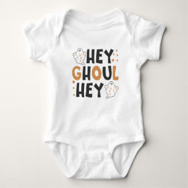 Hey Ghoul Hey Baby Bodysuit