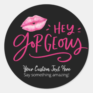 Hey Gorgeous Sticker Modèle - Ajouter Votre Propre