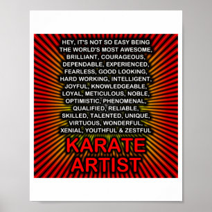Hey, het is niet zo gemakkelijk om karate-kunstena poster