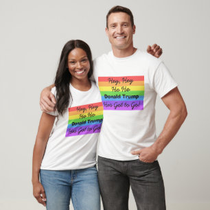 Hey Hey, Ho Ho, Donald Trump moet gaan! T-shirt