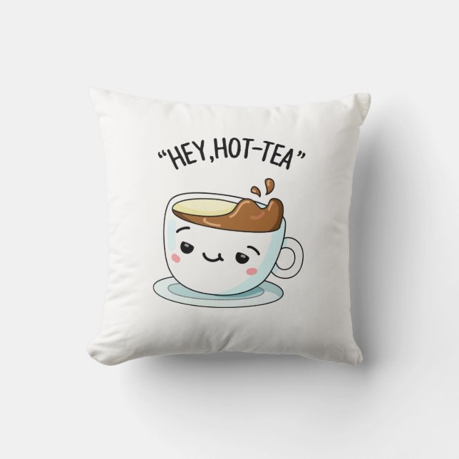 Hey Hot-Tea Funny Cuppa Tea Pun Kussen (Voorkant)