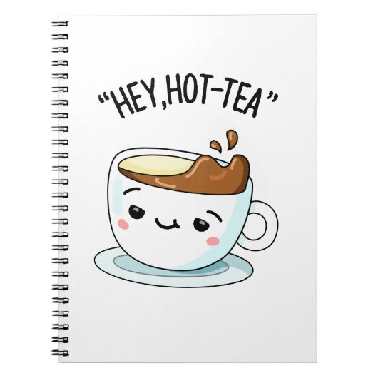 Hey Hot-Tea Funny Cuppa Tea Pun Notitieboek (Voorkant)
