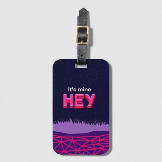 Hey it's mine bagagelabel (Voorkant (verticaal))