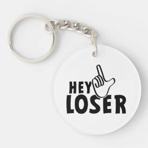 Hey loser. losers, mafkees, onnozele, neurd....  sleutelhanger