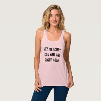 Hey Mercury, kun je nu niet? Tanktop