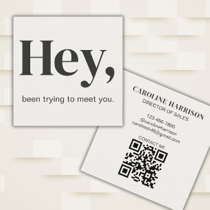 Hey Modern Minimal Bold Typografie QR Code Zwart Vierkante Visitekaartje