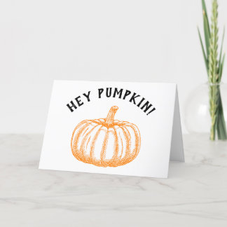 Hey Pumpkin Happy Herfst Seizoenskaart Feestdagen Kaart