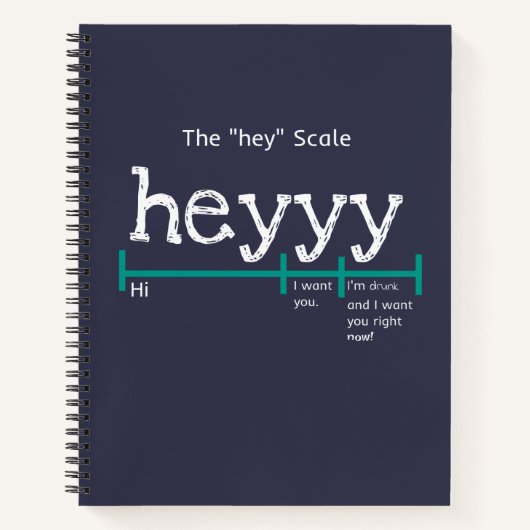 Hey Scale Heyyy Funny Notitieboek (Voorkant)