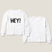 Hey shirt (Voorkant /achterkant)