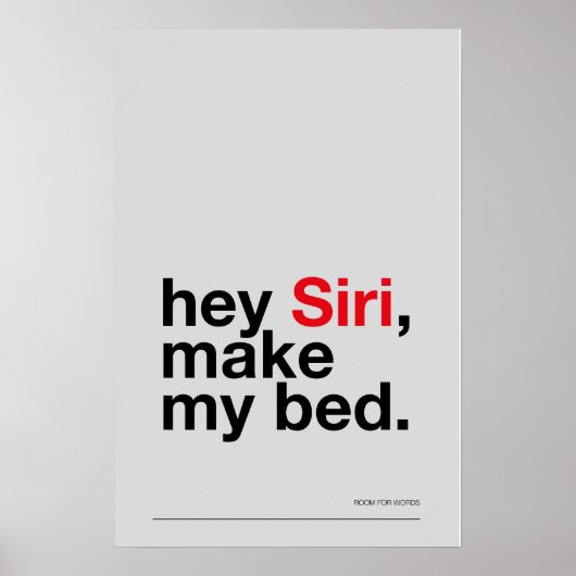 HEY SIRI, FAIS MON LIT – Décoration murale de cham (Devant)